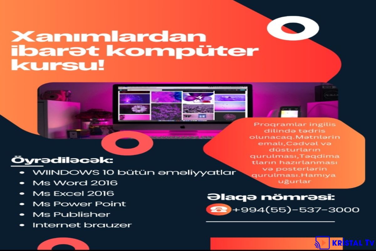 Kompüter hazırlığı və proqram təminatı üzrə xanımlara özəl kurs