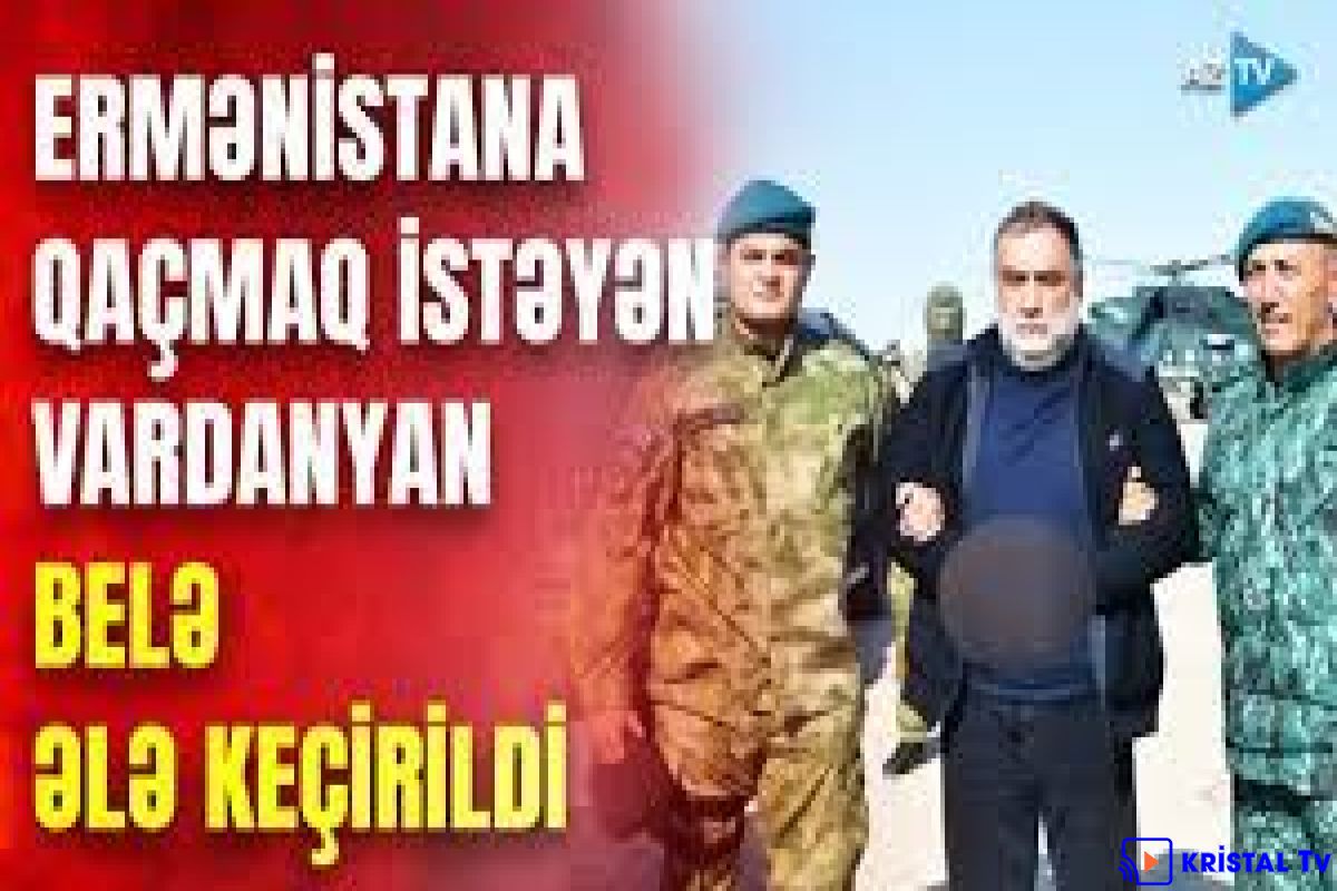 Vardanyan haqqında qərar Bakıda veriləcək: cinayətkarın Ermənistana qaçmaq planı baş tutmadı