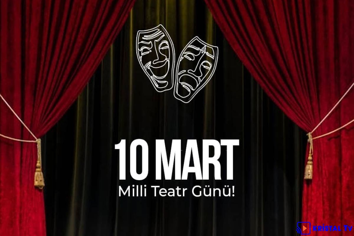 Bu gün Milli Teatr Günüdür