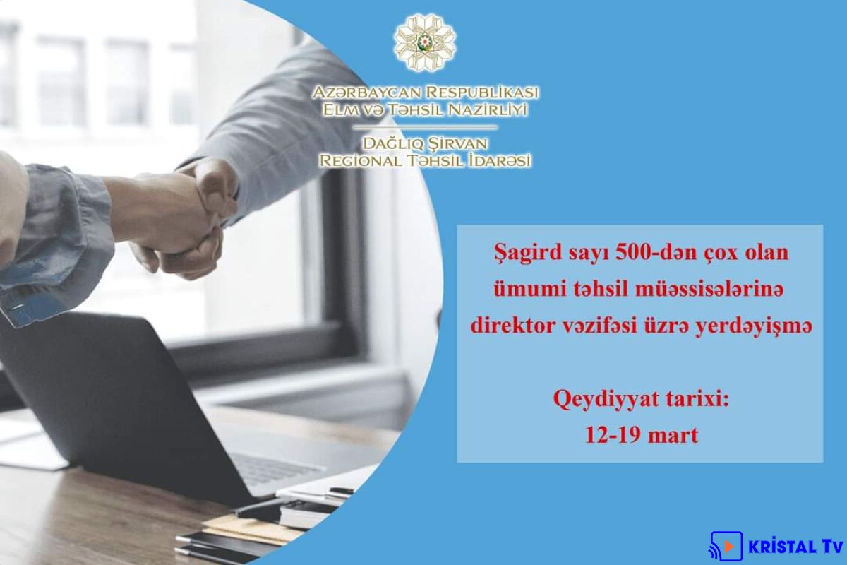 Məktəblər üzrə direktorların yerdəyişməsi müsabiqəsinə start verildi