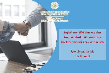 Məktəblər üzrə direktorların yerdəyişməsi müsabiqəsinə start verildi