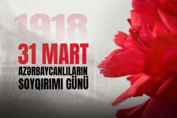 Azərbaycanlılara qarşı törədilən Soyqırımın ildönümüdür - 106 İLLİK