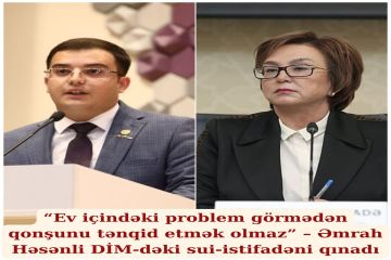 Evin içindəki problemi görmədən qonşunu tənqid etmək olmaz. Əmrah Həsənlidən DİM-in rəhbərliyinə etiraz